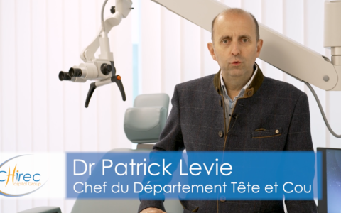 Le Département Tête et Cou du Chirec expliqué par le Dr Levie